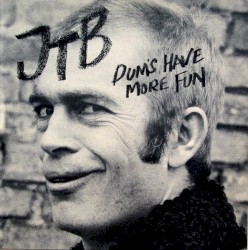Dum's Have More Fun