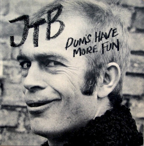 Dum's Have More Fun