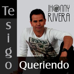 Te Sigo Queriendo