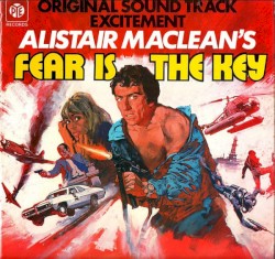 Fear Is The Key (Original Motion Picture Soundtrack)