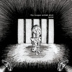 The Hunger Artist Show