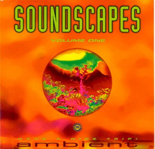 Ambient Soundscapes Volume One