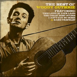 The Best of Woody Guthrie