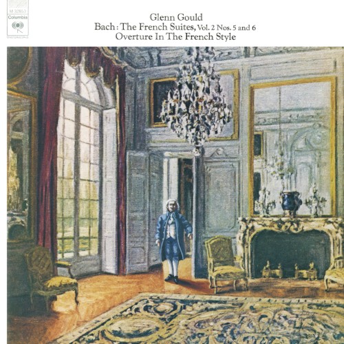 The French Suites, Vol. 2: Nos. 5 and 6 / Overture in the French Style