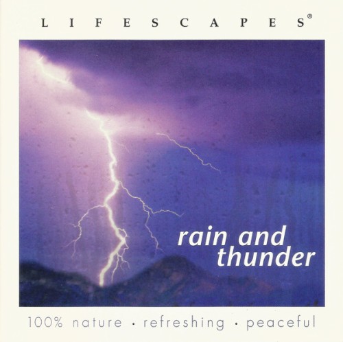 Lifescapes: Rain and Thunder
