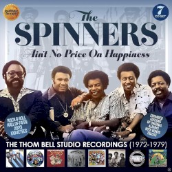 Ain't No Price on Happiness: The Thom Bell Studio Recordings (1972-1979)