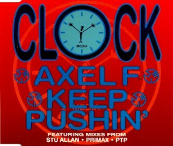 Axel F / Keep Pushin’