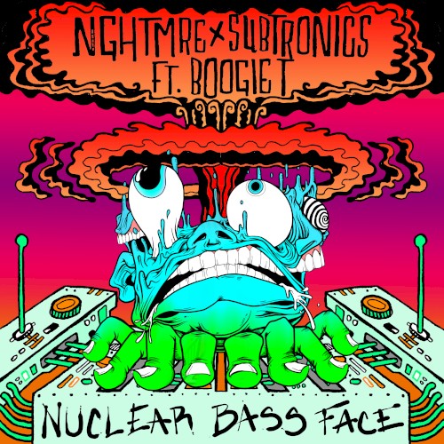 Nuclear Bass Face