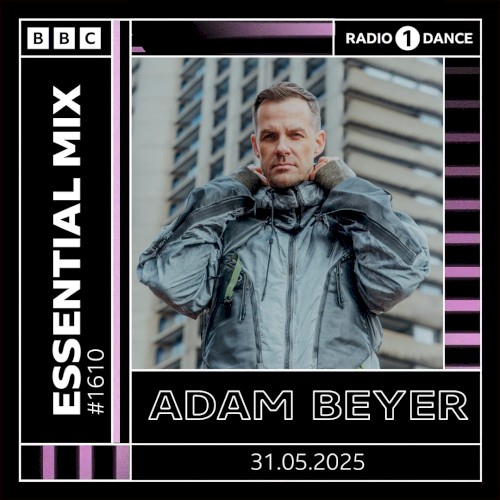 2025-05-31: BBC Radio 1 Essential Mix