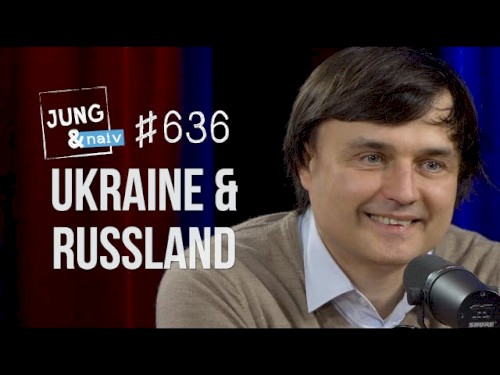 Jung & Naiv #636, „Ukrainistik-Professor Roman Dubasevych über den Krieg & die Geschichte“