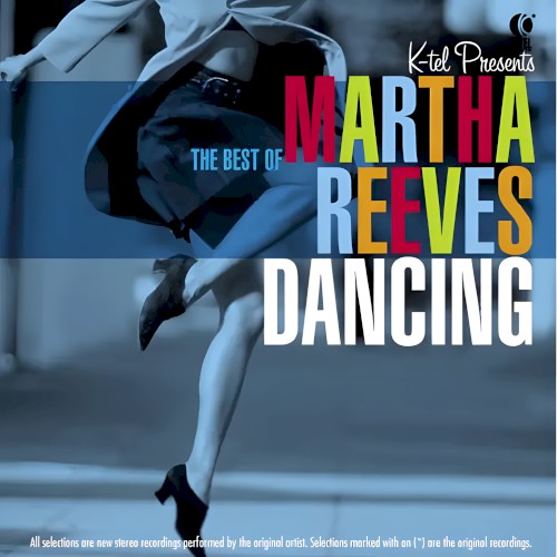 Dancing In the Streets: The Best of Martha Reeves