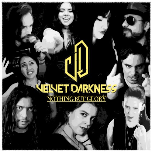 Nothing But Glory (Velvet Darkness & Friends)
