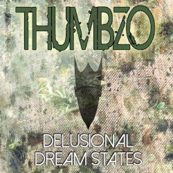 Delusional / Dream State