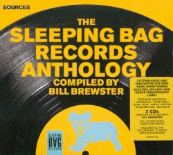 The Sleeping Bag Records Anthology