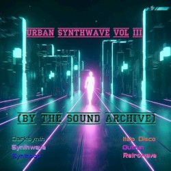 Urban Synthwave, Vol. III
