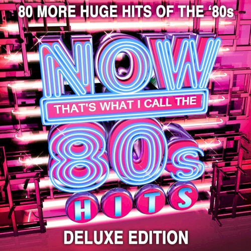 NOW That’s What I Call the 80s Hits