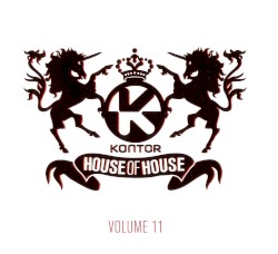 Kontor: House of House, Volume 11