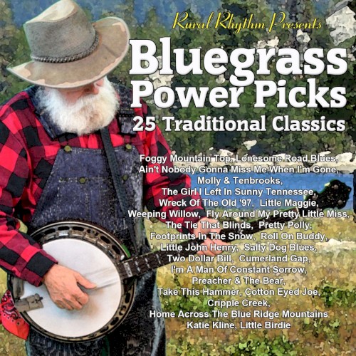Bluegrass Power Picks: 25 Traditional Classics