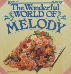 The Wonderful World of Melody