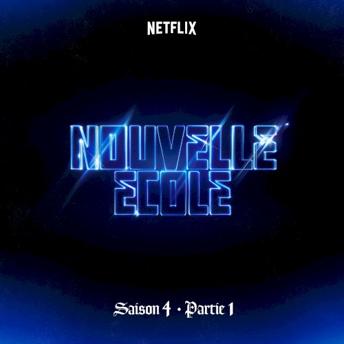 Nouvelle École | Saison 4 | Partie 1 (Série Netflix)