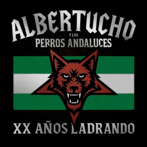 XX años ladrando. Albertucho y los perros andaluces