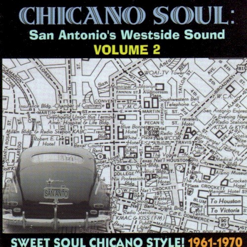 Chicano Soul: San Antonio’s Westside Sound, Volume 2