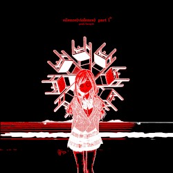 silence (violence) - part 1
