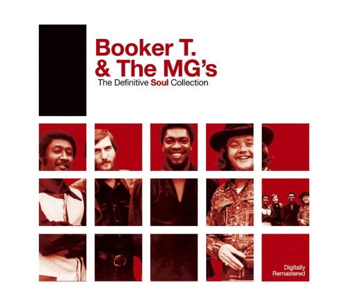 Definitive Soul: Booker T. & the MG’s