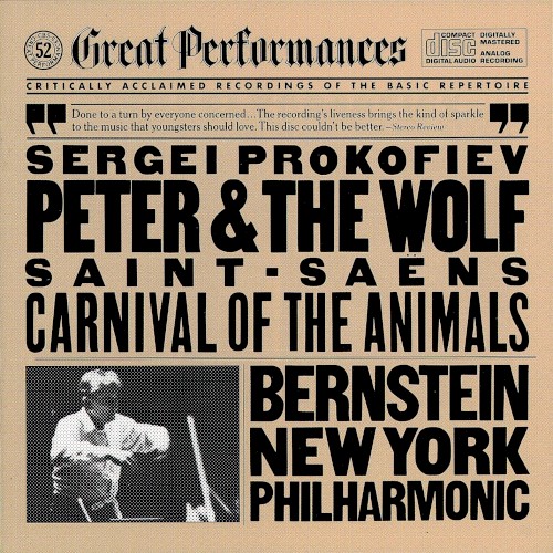 CBS Great Performances, Volume 52: Prokofiev: Peter & The Wolf / Saint‐Saëns: Carnival of the Animals