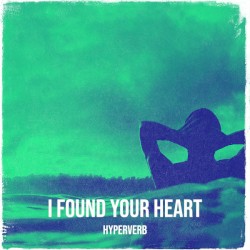 I Found Your Heart