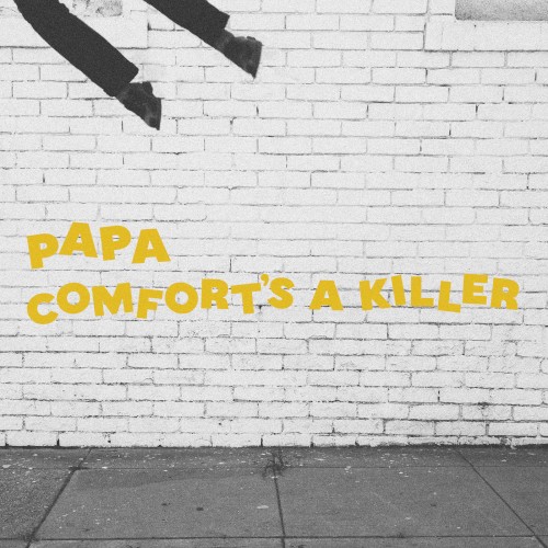 Comfort’s a Killer