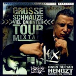 Große Schnauze, viel dahinter Tour Mixtape