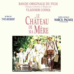 Le château de ma mère (Bande originale du film d'yves robert)