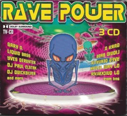 Rave Power