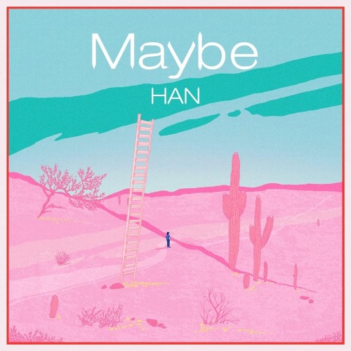 Maybe (HAN)