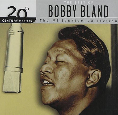 20th Century Masters: The Millennium Collection: The Best of Bobby Bland