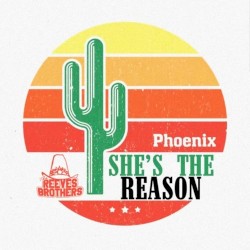 Phoenix (She’s the Reason)