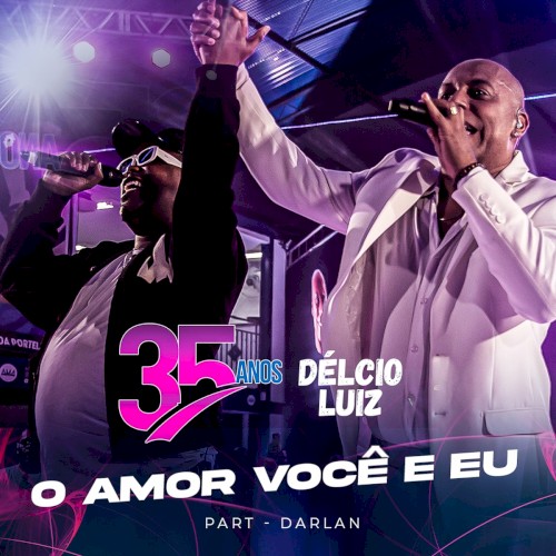 O Amor, Você e Eu (Ao Vivo)