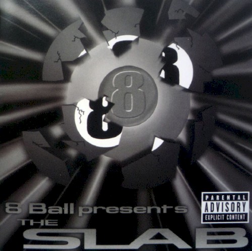 8 Ball Presents The Slab
