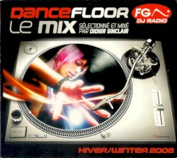 Dancefloor FG: Le Mix Hiver/Winter 2006