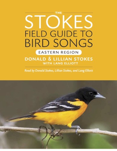 Stokes Field Guide to Bird Songs: Eastern Region