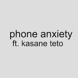 phone anxiety