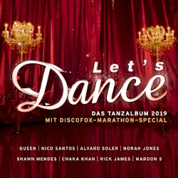 Let’s Dance: Das Tanzalbum 2019