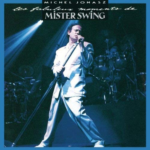 Les Fabuleux Moments de Mister Swing
