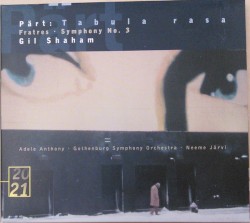 Tabula Rasa / Fratres / Symphony no. 3