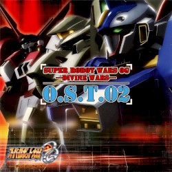 TVアニメ「スーパーロボット大戦OG ディバイン・ウォーズ」Original Sound Track Vol.2