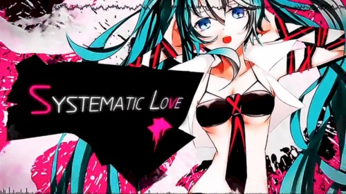 システマティック・ラヴ