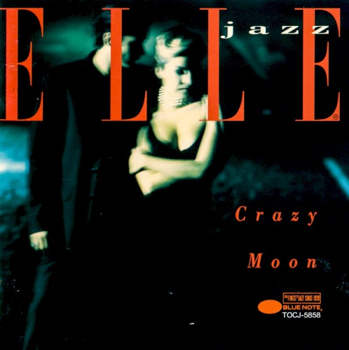 Elle: Crazy Moon