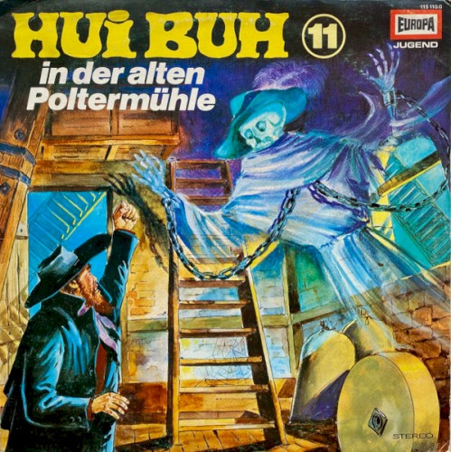 Hui Buh 11: In der alten Poltermühle