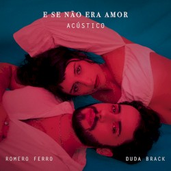 E se não era amor (acústico)